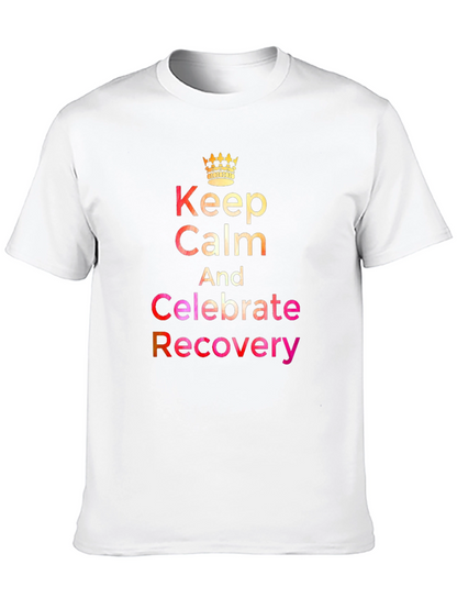 Celebrate Recovery T-Shirt - Keep Calm Design
