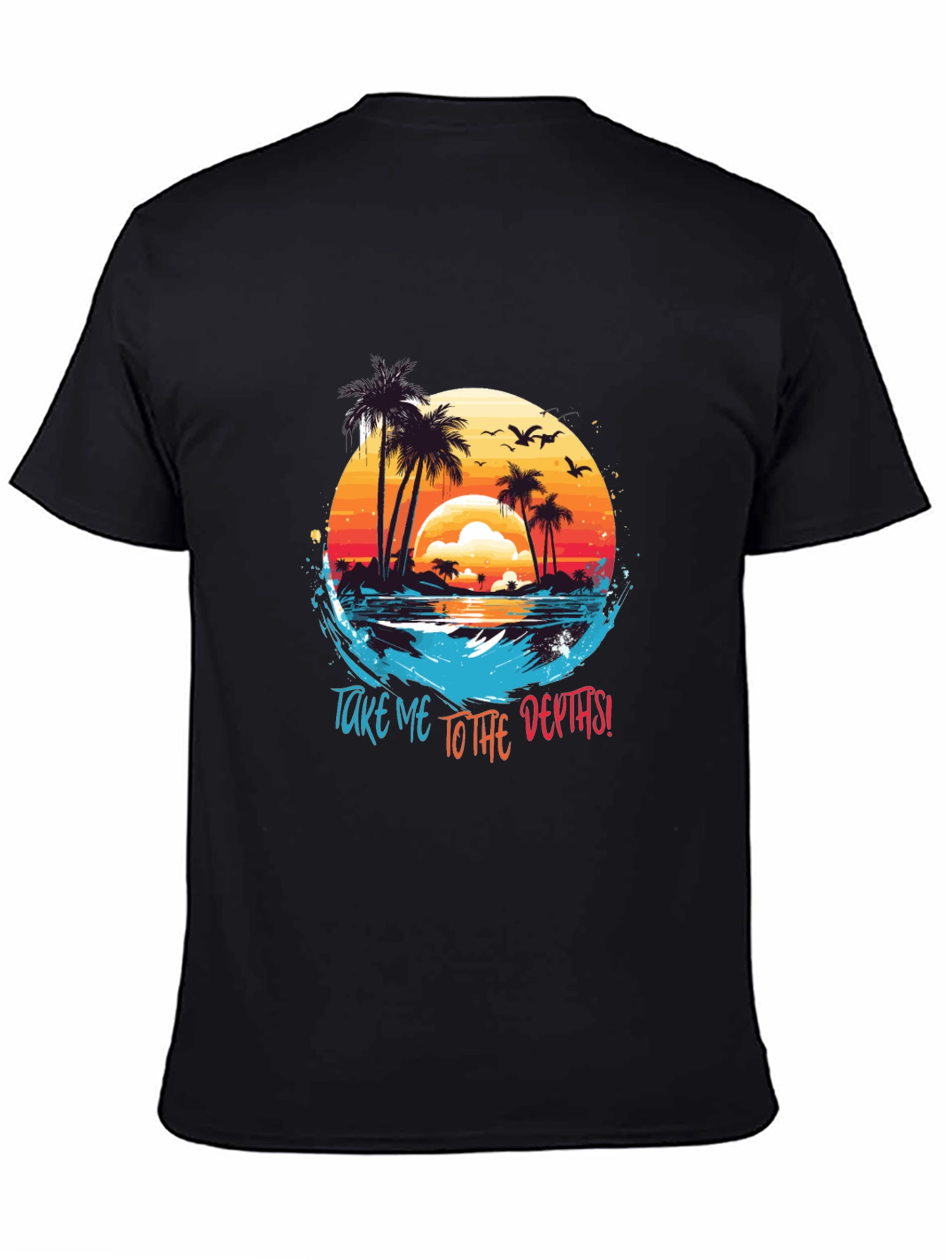Tropical Island T-Shirt: Take Me To The Depths!