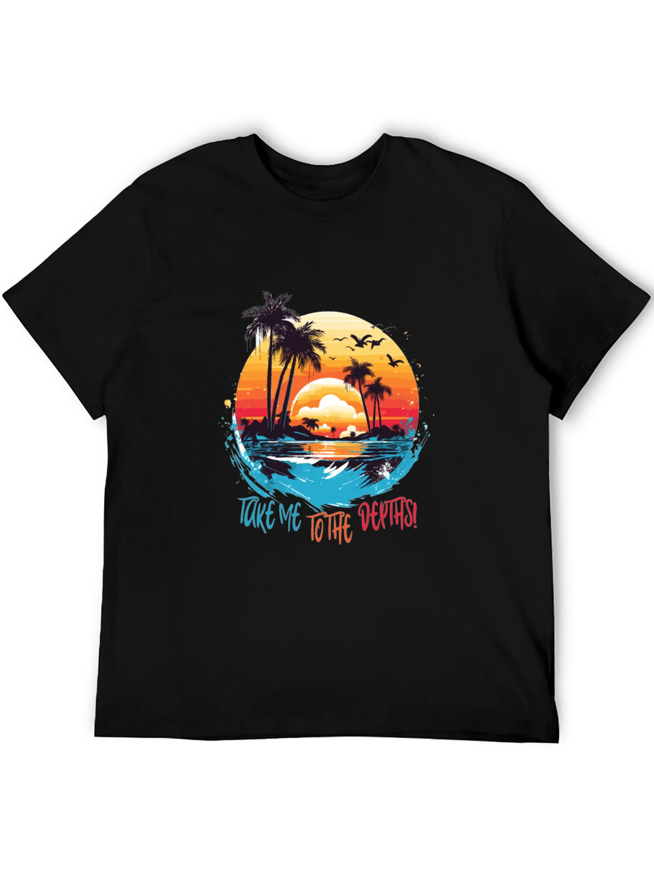 Tropical Island T-Shirt: Take Me To The Depths!