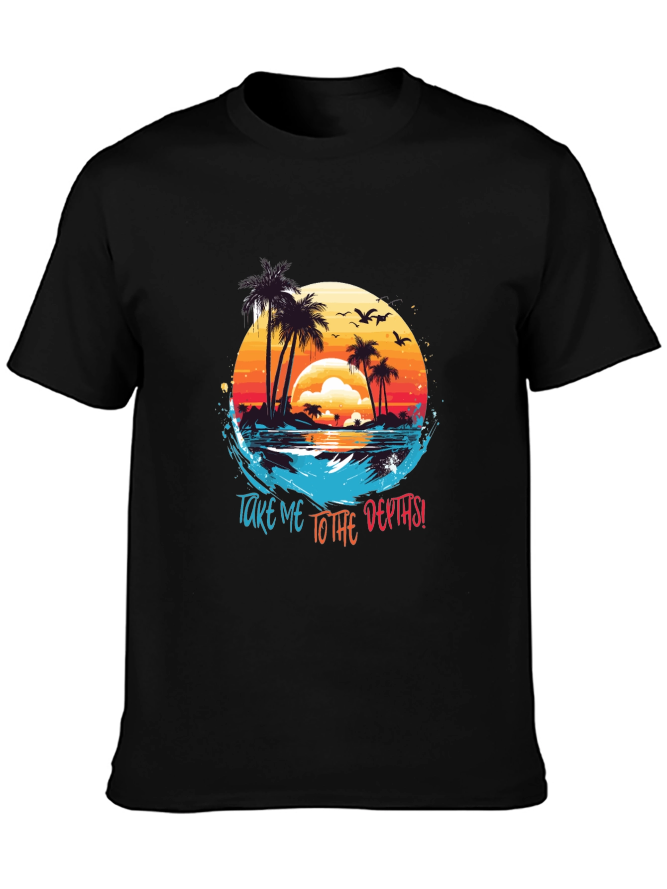 Tropical Island T-Shirt: Take Me To The Depths!