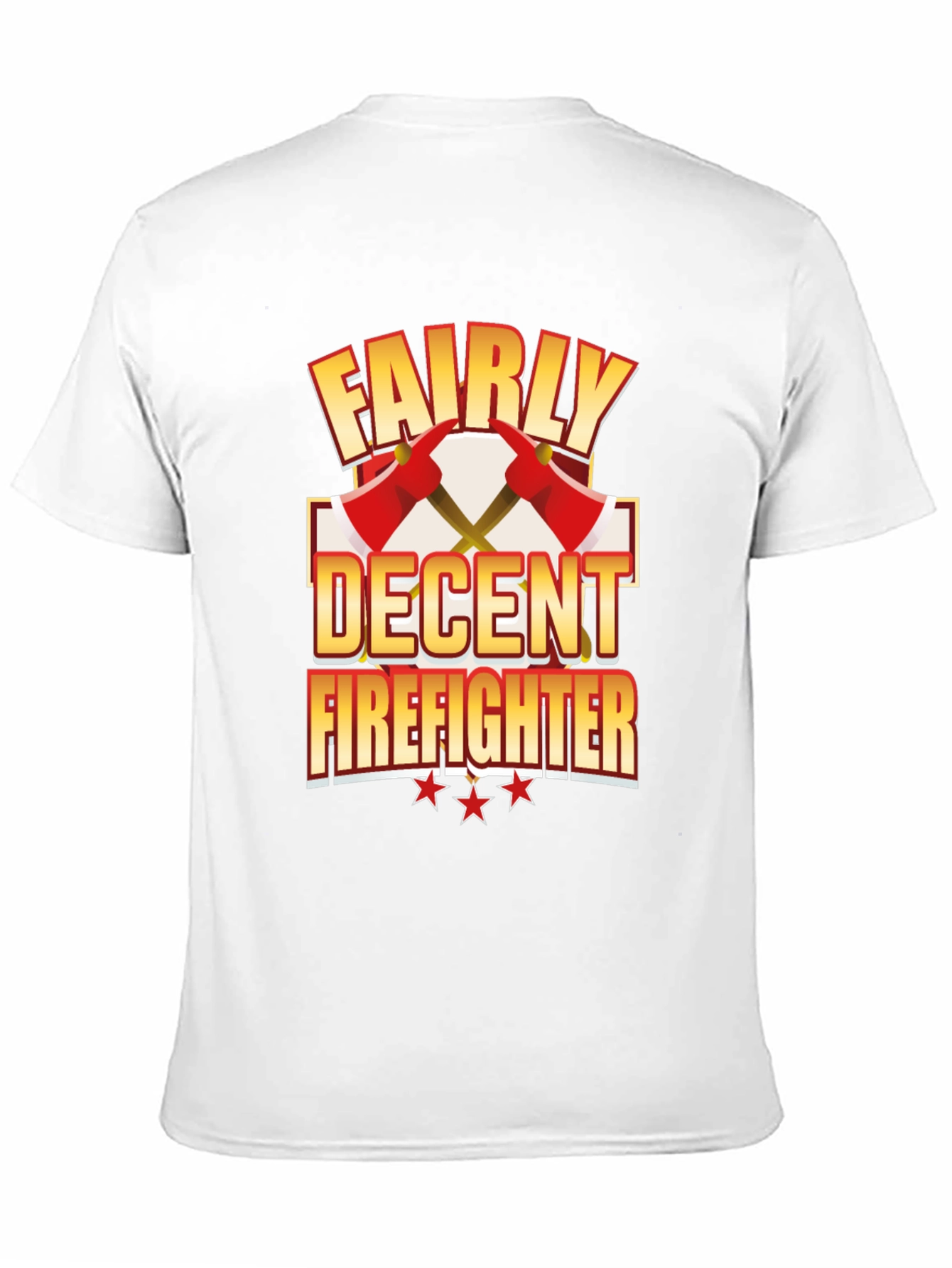 Fairly Decent Firefighter Black T-Shirt