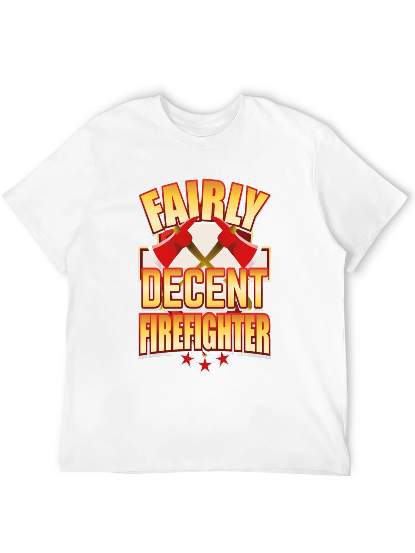 Fairly Decent Firefighter Black T-Shirt