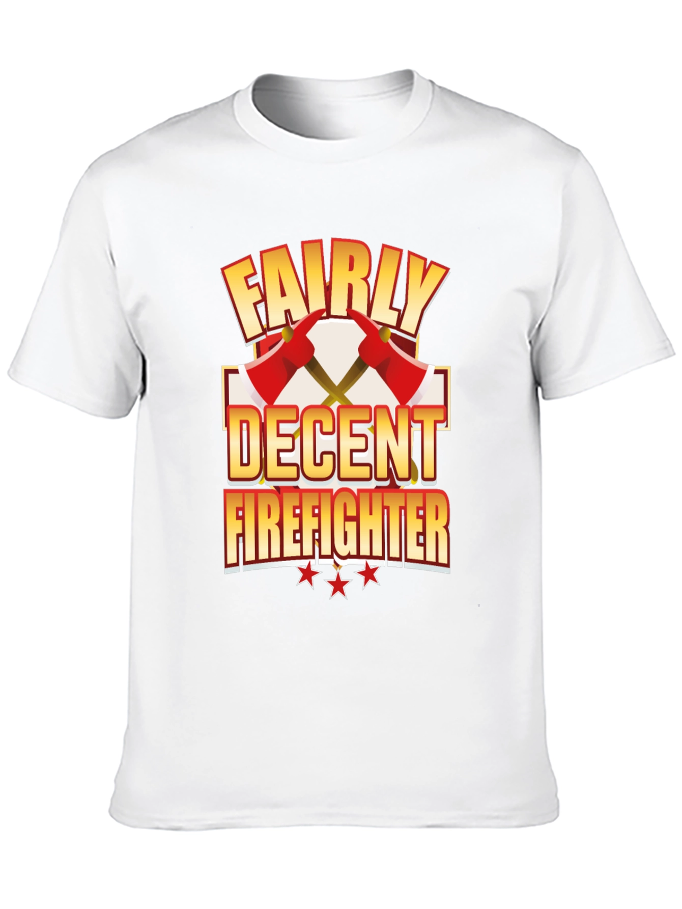 Fairly Decent Firefighter Black T-Shirt