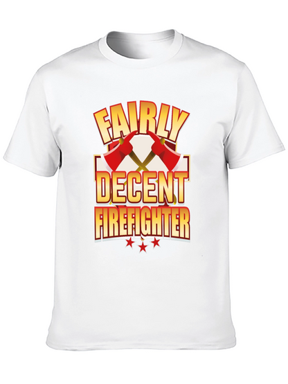 Fairly Decent Firefighter Black T-Shirt