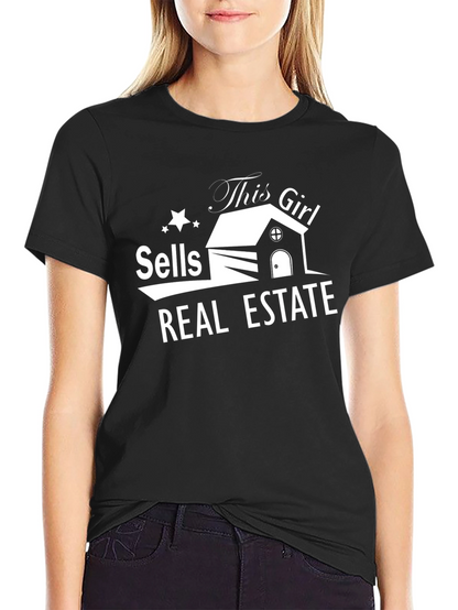 This Girl Sells Real Estate T-Shirt