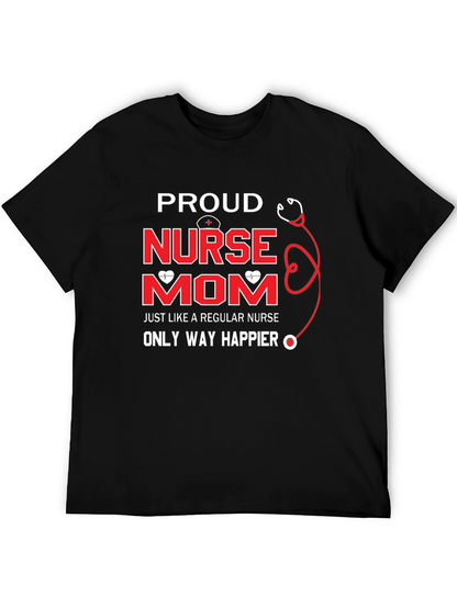 Proud Nurse Mom Graphic T-Shirt