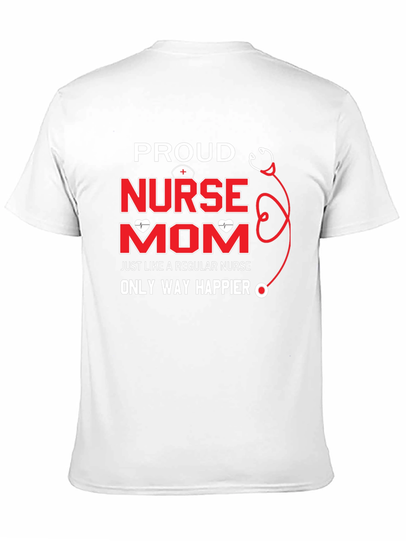 Proud Nurse Mom Graphic T-Shirt