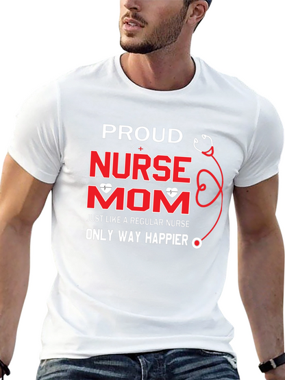 Proud Nurse Mom Graphic T-Shirt