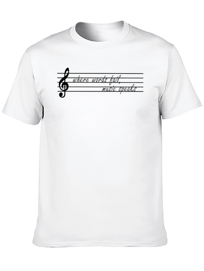 Musical Expression Tee: Where Words Fail Music Speaks