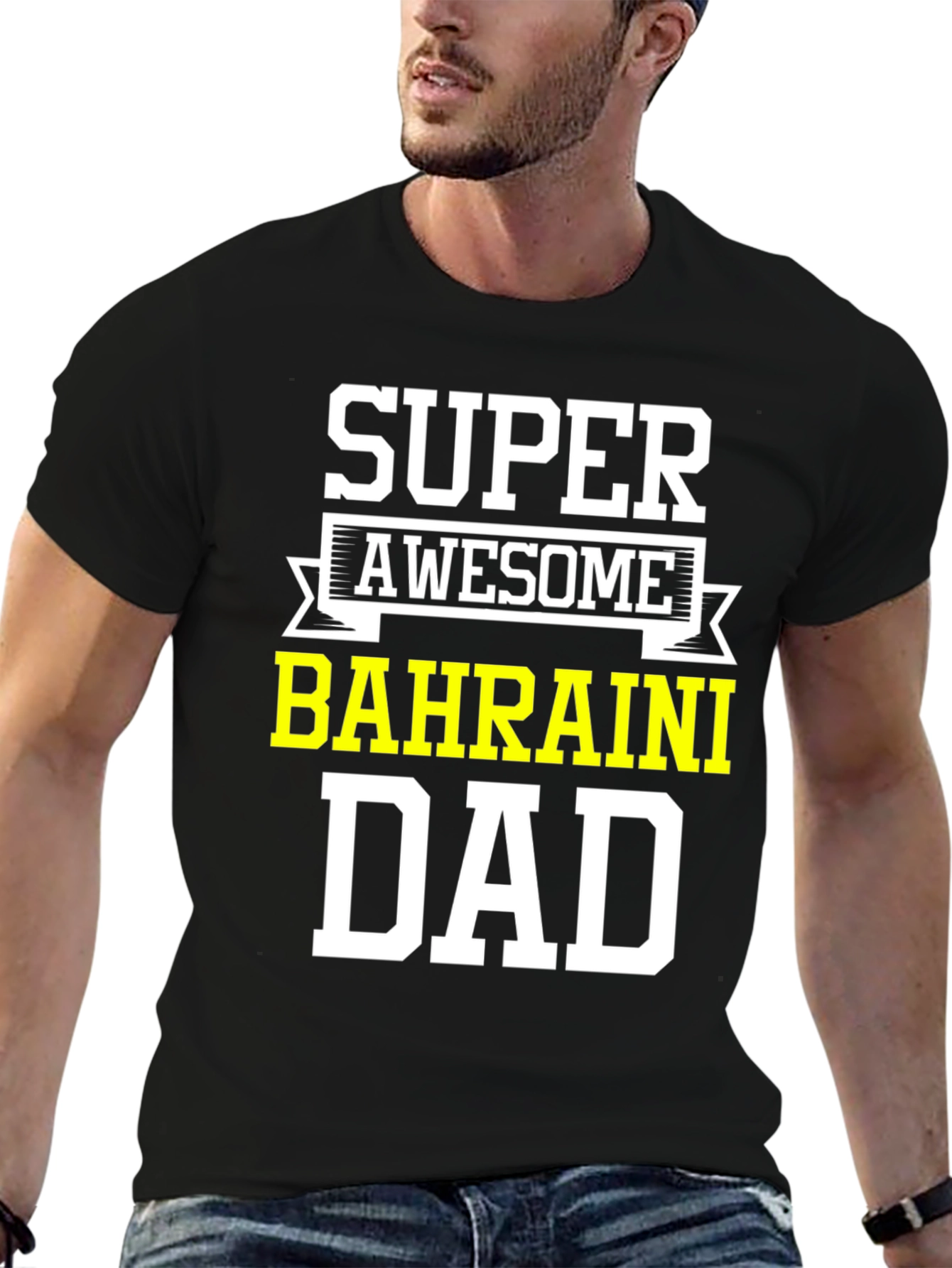 Super Awesome Bahraini Dad T-Shirt