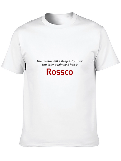 Rossco Black T-Shirt - Humorous Slogan Tee