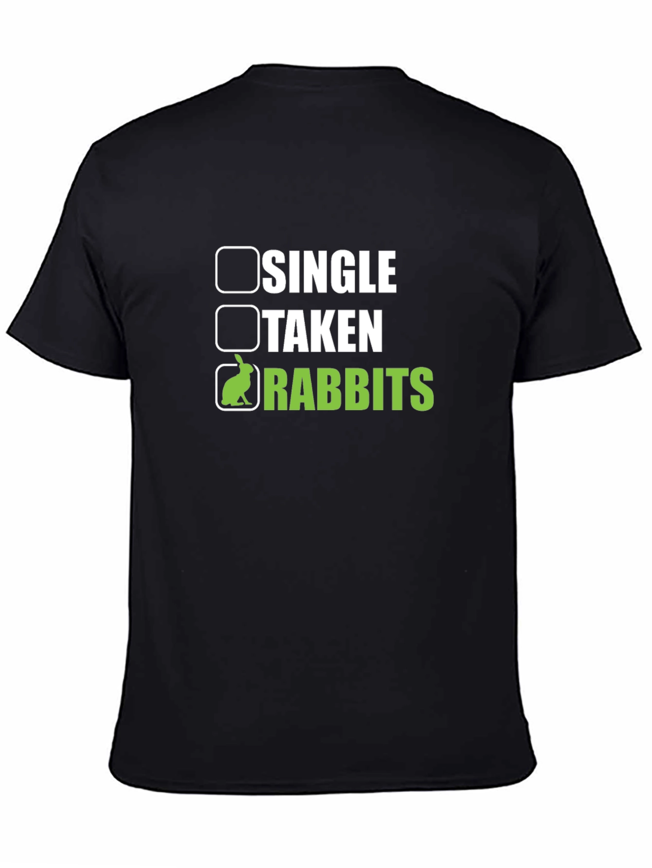 Single Taken Rabbits T-Shirt Funny Pet Lover Tee