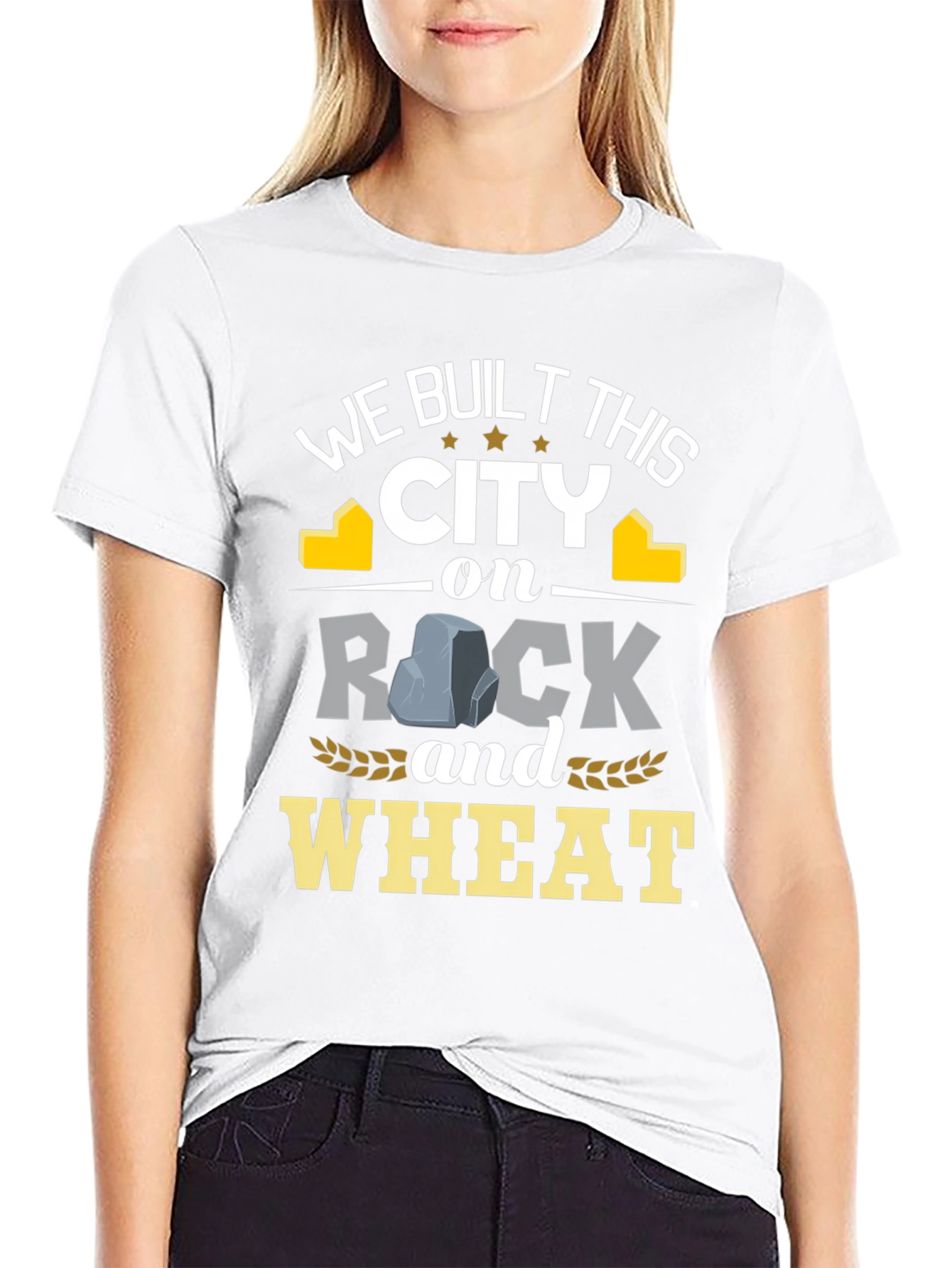 We Built This City on Rock and Wheat T-Shirt