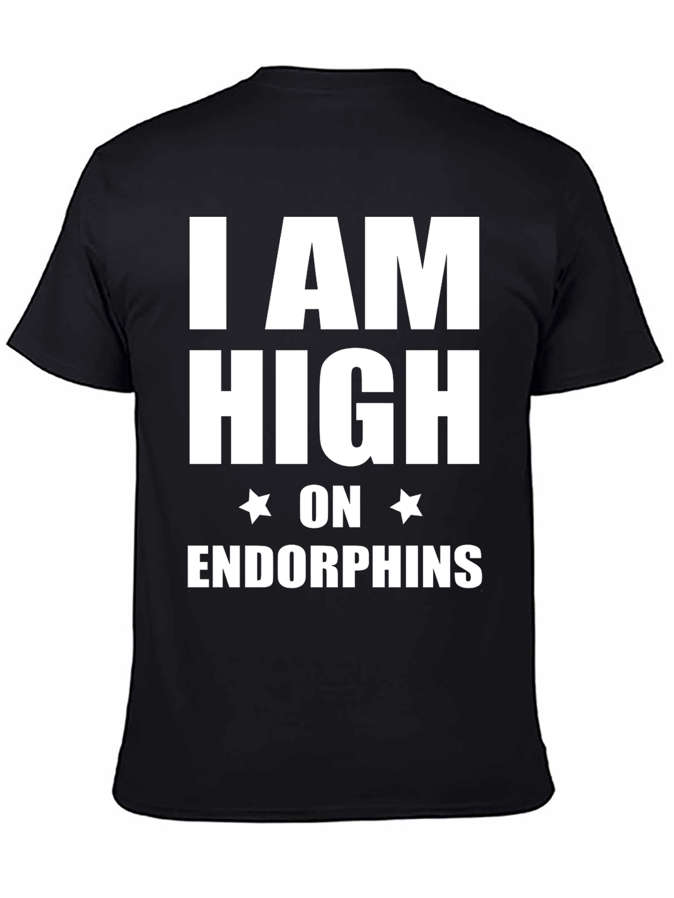 I am High on Endorphins Black T-Shirt