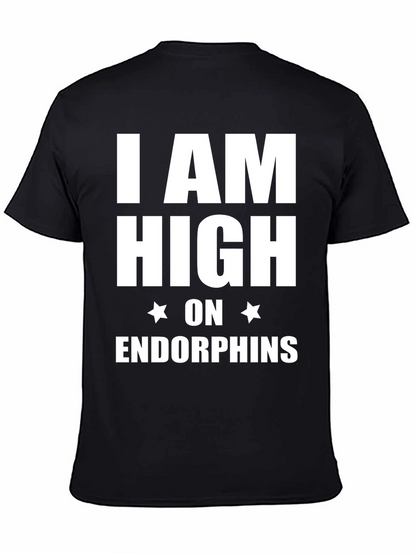 I am High on Endorphins Black T-Shirt