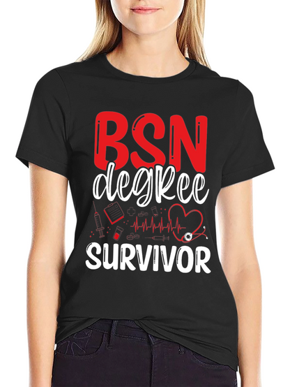 BSN Degree Survivor Graphic T-Shirt