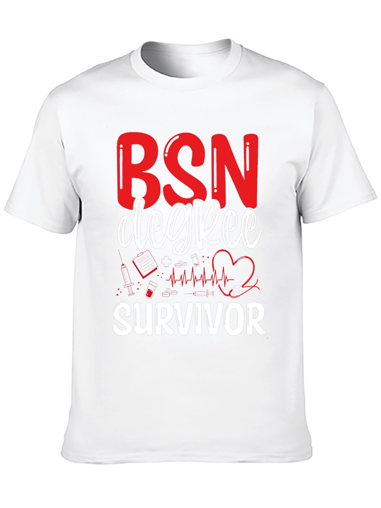 BSN Degree Survivor Graphic T-Shirt