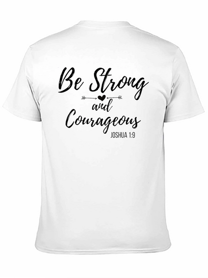 Be Strong and Courageous T-Shirt - Christian Inspiration Tee