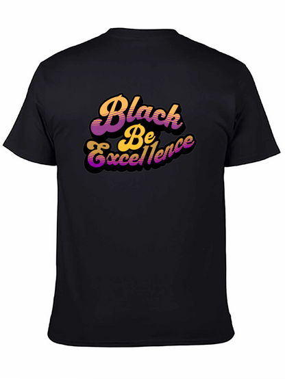 Black Be Excellence Graphic Tee