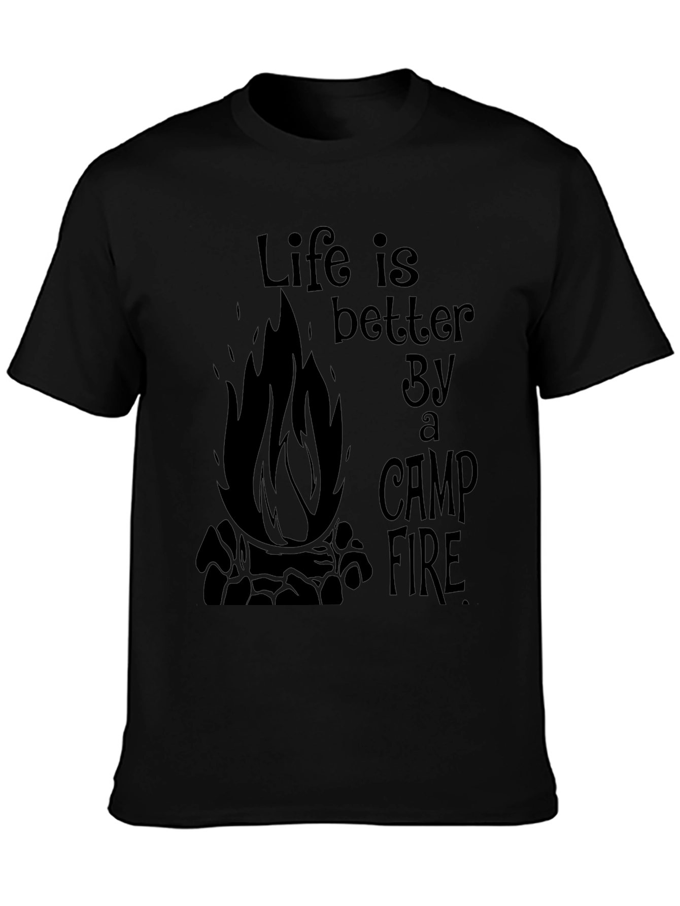 Life is Better By a Camp Fire Graphic Tee