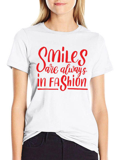 Smiles Are Always In Fashion T-Shirt