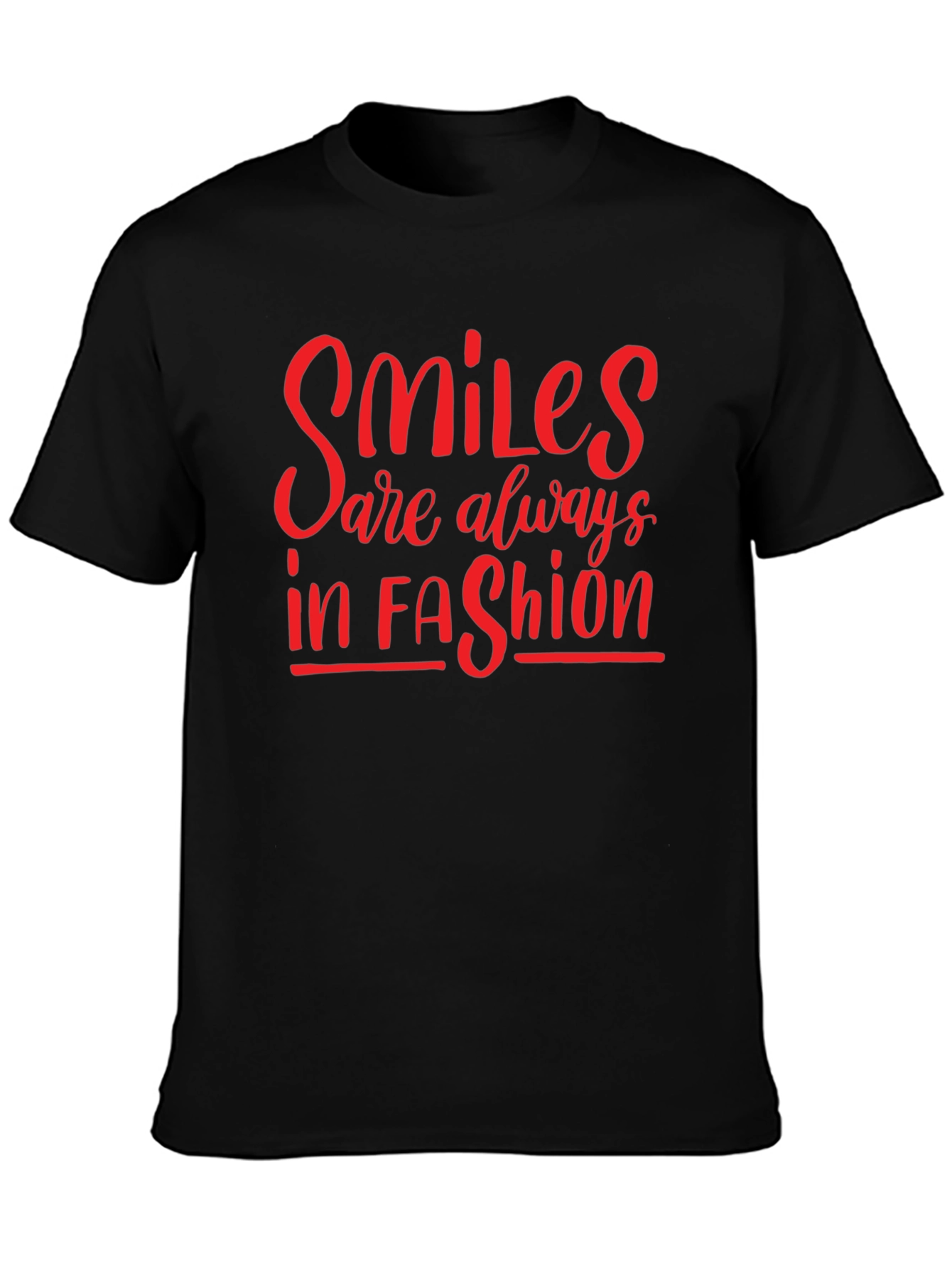 Smiles Are Always In Fashion T-Shirt