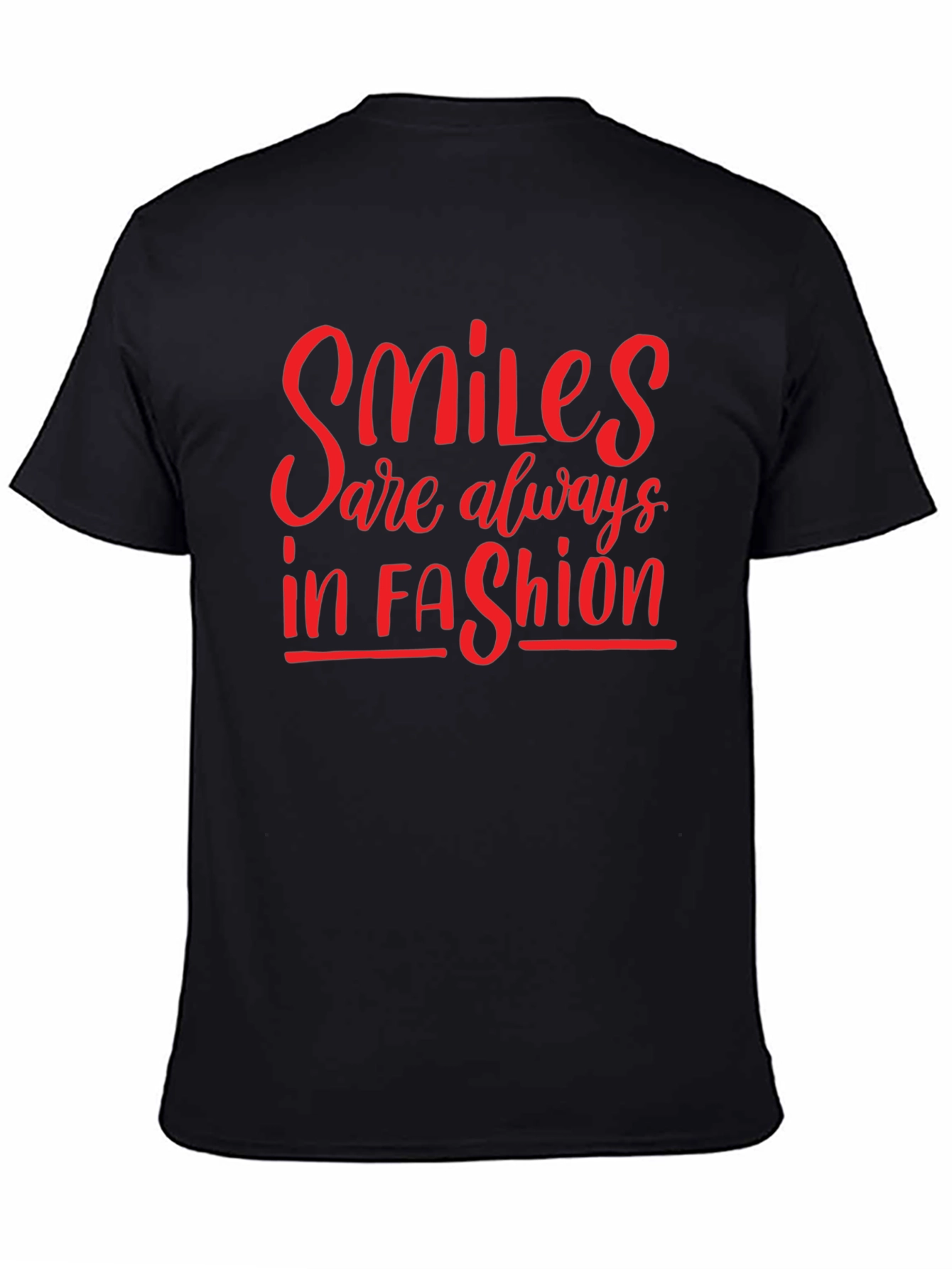 Smiles Are Always In Fashion T-Shirt