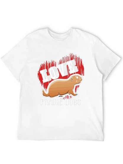 Love Prairie Dogs T-Shirt