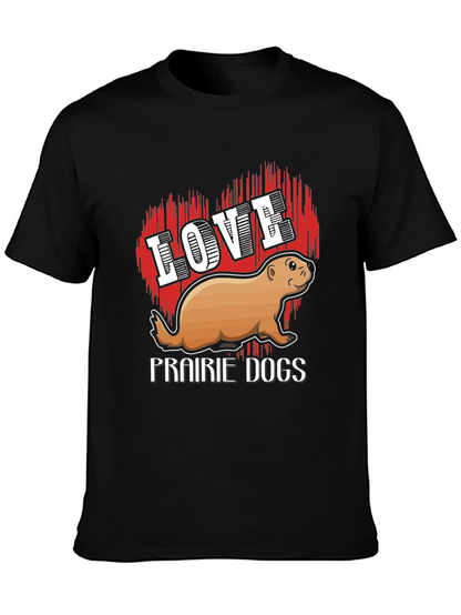 Love Prairie Dogs T-Shirt