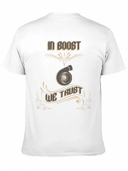 In Boost We Trust T-Shirt - Turbo Design