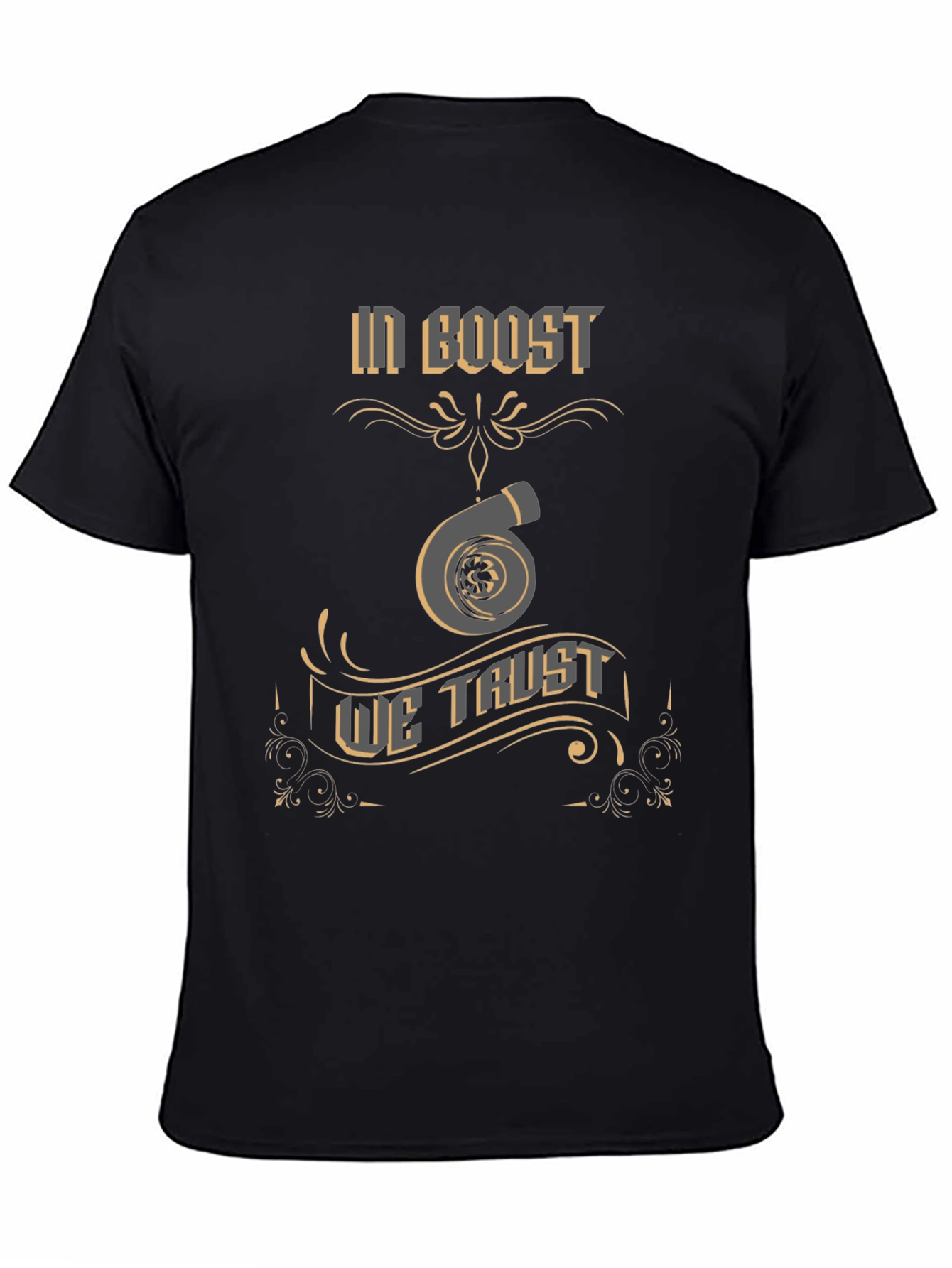 In Boost We Trust T-Shirt - Turbo Design