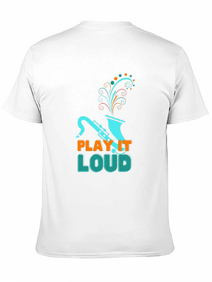 Play it Loud T-Shirt - Saxophone Graphic Tee