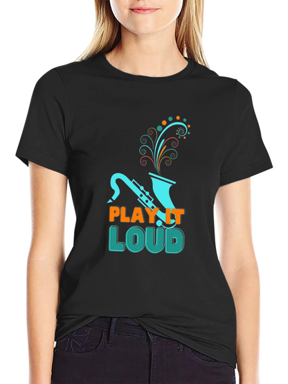 Play it Loud T-Shirt - Saxophone Graphic Tee