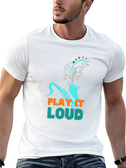 Play it Loud T-Shirt - Saxophone Graphic Tee