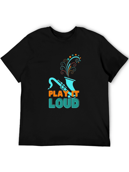 Play it Loud T-Shirt - Saxophone Graphic Tee