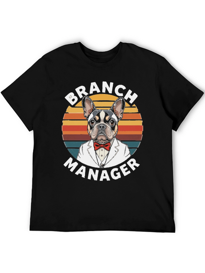 Branch Manager Dog Graphic T-Shirt