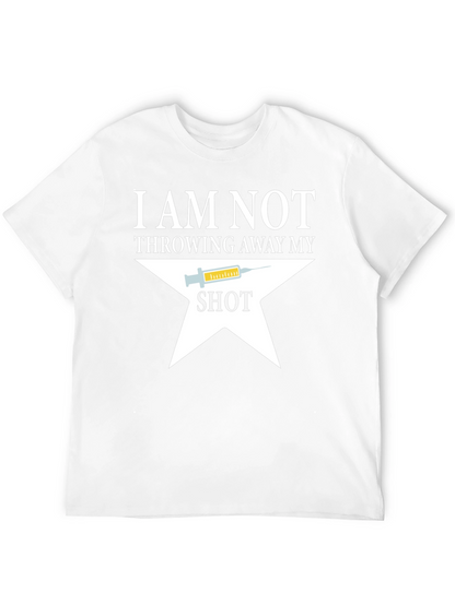 I Am Not Throwing Away My Shot T-Shirt