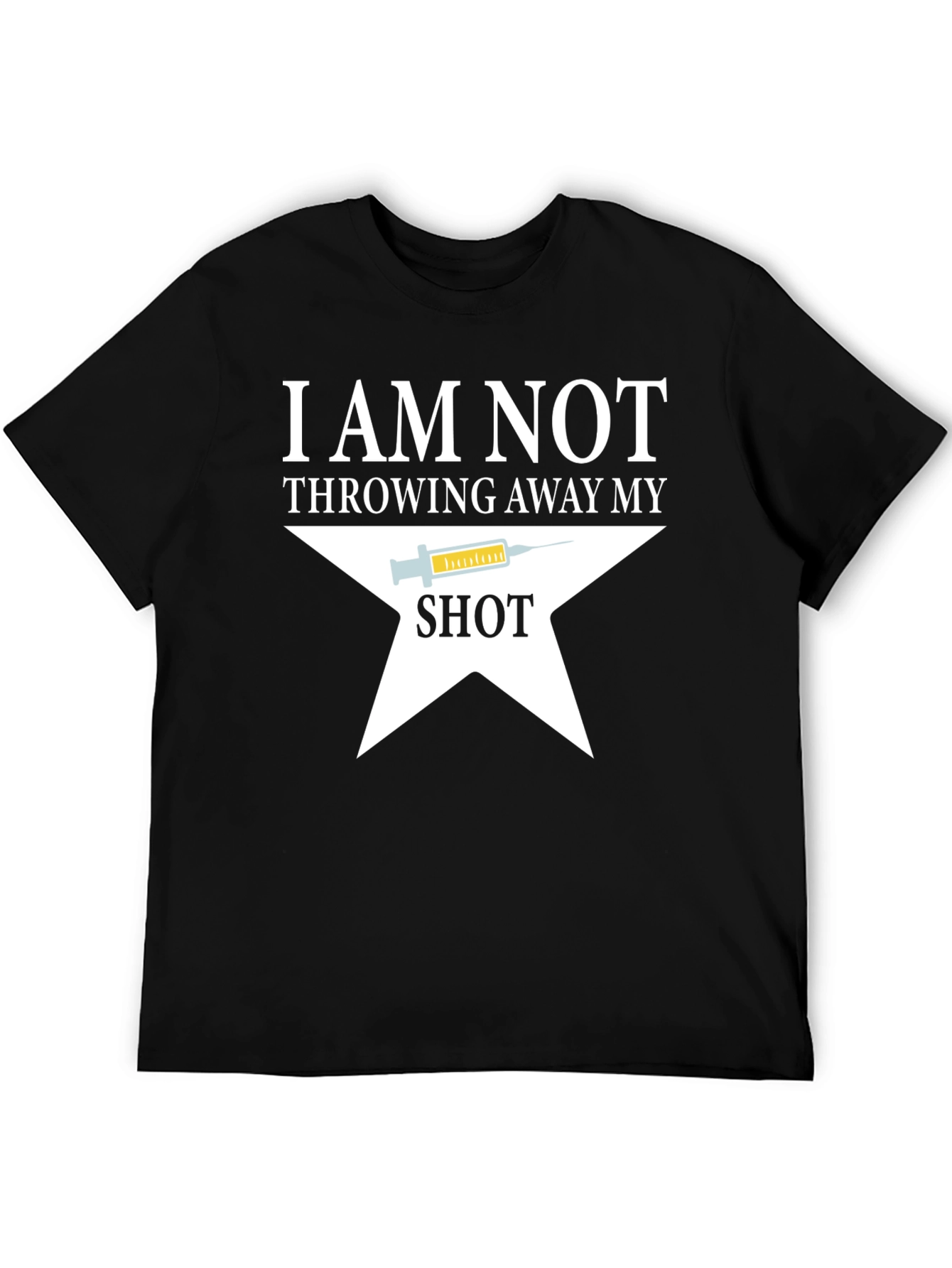 I Am Not Throwing Away My Shot T-Shirt