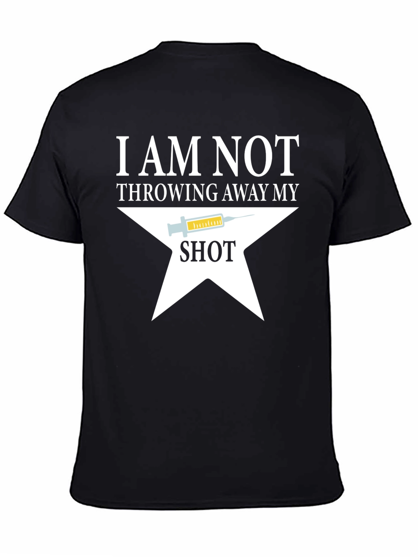 I Am Not Throwing Away My Shot T-Shirt