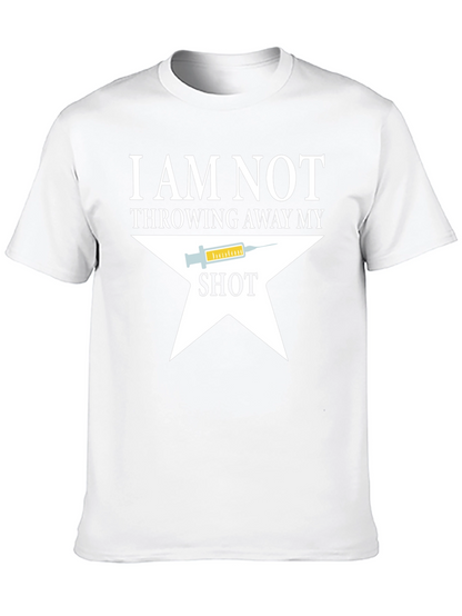 I Am Not Throwing Away My Shot T-Shirt