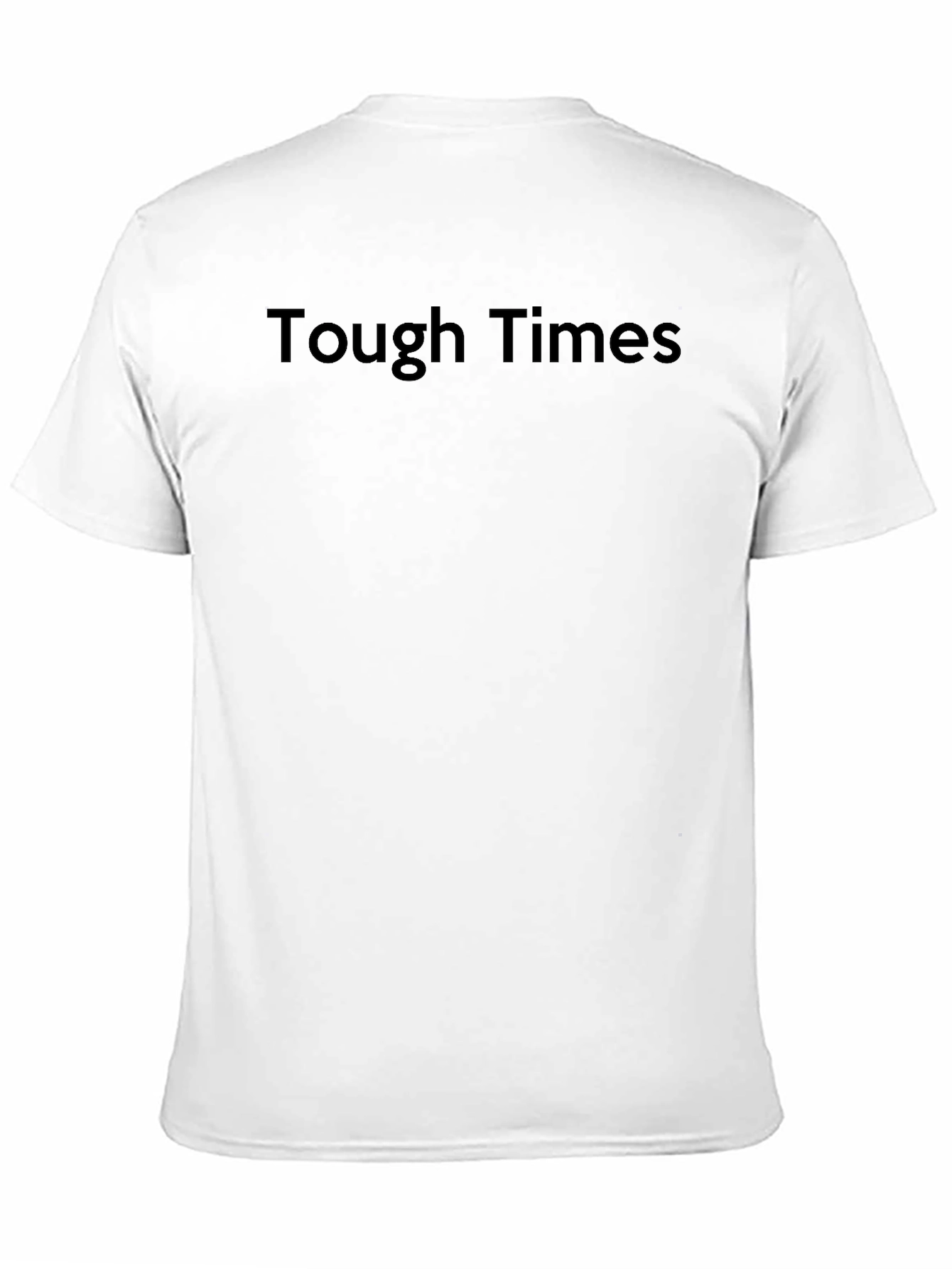Tough Times Graphic Tee - Black Unisex Shirt