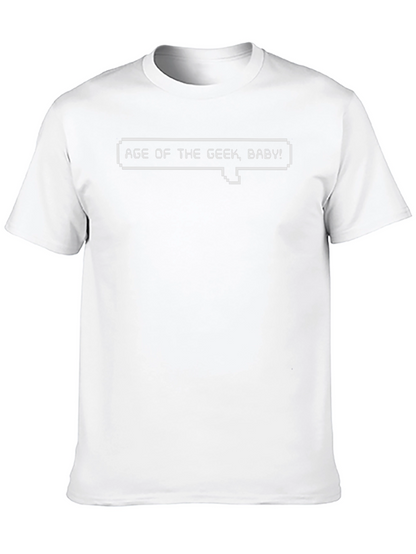 Age of the Geek Baby! T-Shirt
