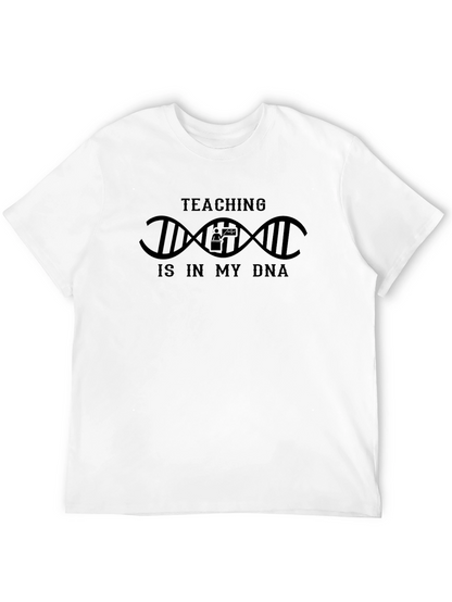 Teaching is in my DNA Graphic T-Shirt