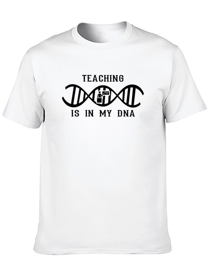 Teaching is in my DNA Graphic T-Shirt