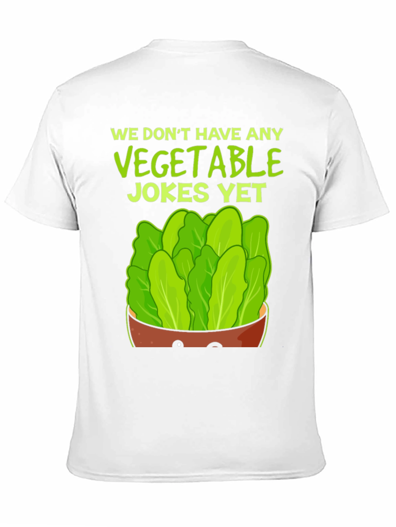 Funny Vegetable Jokes T-Shirt - Lettuce Design