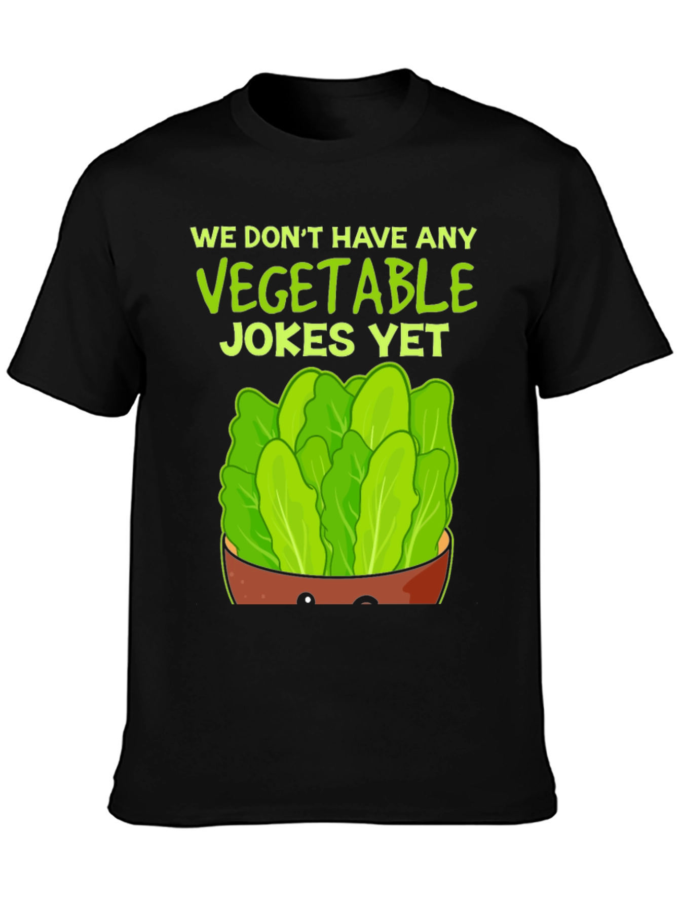 Funny Vegetable Jokes T-Shirt - Lettuce Design