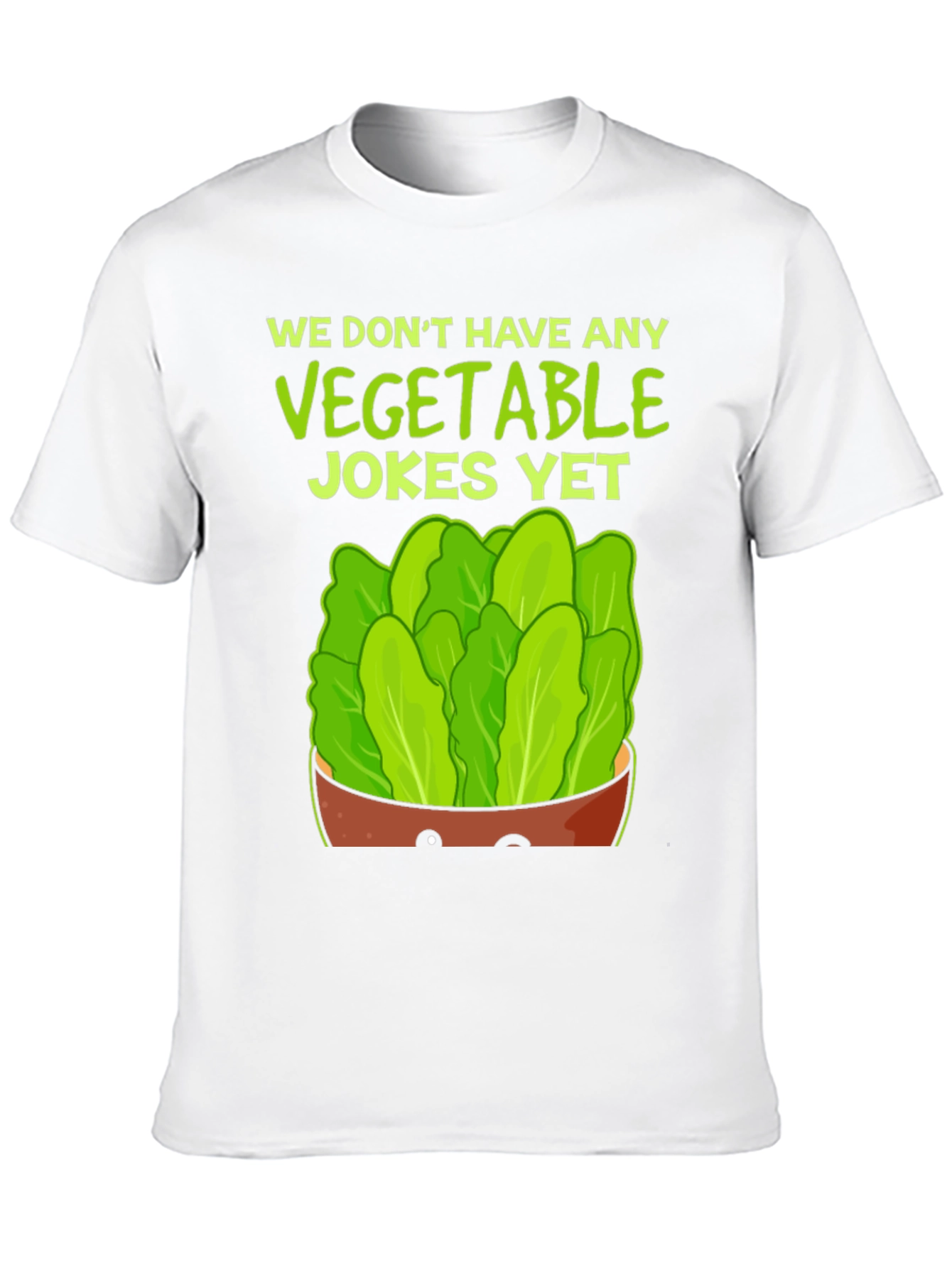 Funny Vegetable Jokes T-Shirt - Lettuce Design