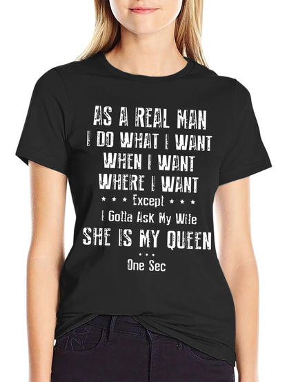 As a Real Man Funny Graphic T-Shirt