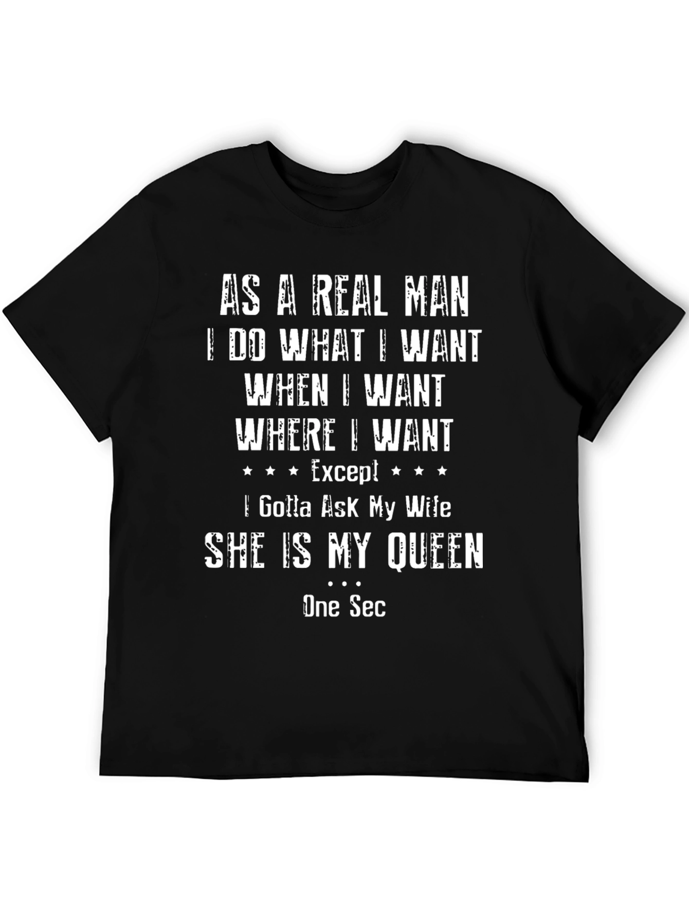 As a Real Man Funny Graphic T-Shirt
