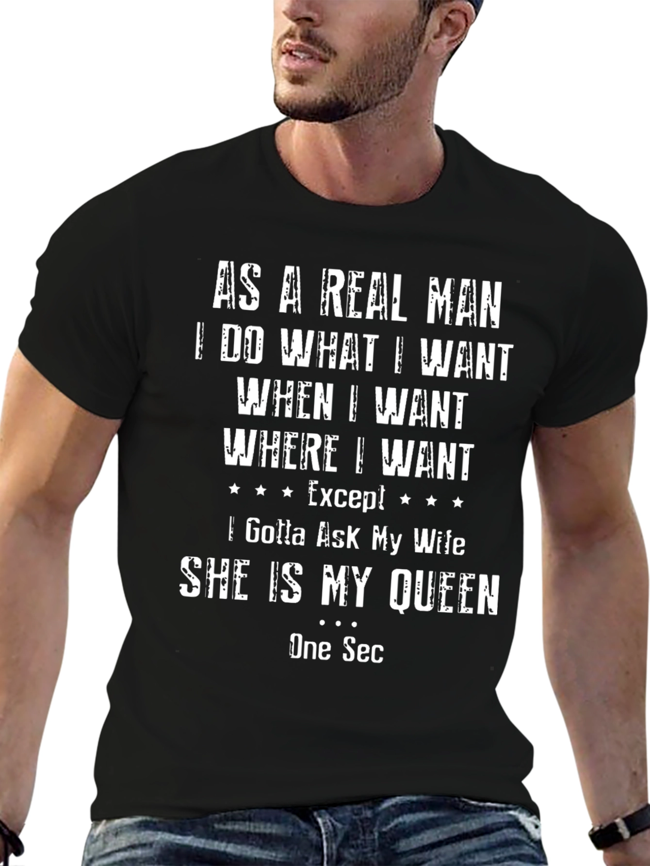 As a Real Man Funny Graphic T-Shirt